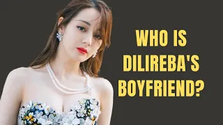 Dilraba Dilmurat's Rumored Boyfriends