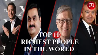 Top 10 Richest People In The World | The Most Richest People