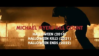 Michael Myers Kill Count | HALLOWEEN (2018-2022)