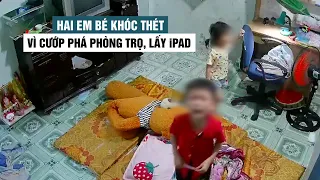 Hai em bé hoảng loạn khóc thét vì cướp phá phòng trọ, lấy iPad khi bố mẹ đi làm