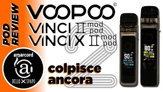 Vinci II e Vinci X II by Voopoo - Amarcord dello Svapo Review 2021