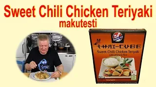 Makutestissä sweet chili chicken teriyaki