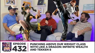 Punching above our weight class with Like A Dragon and Tekken | Filthy Casuals Episode 432