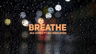 Jax Jones Ft Ina Wroldsen - Breathe - Fubu Remix