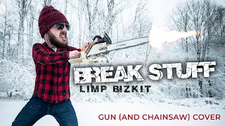 Limp Bizkit - Break Stuff, Gun and Chainsaw Cover! #gundrummer #limpbizkit