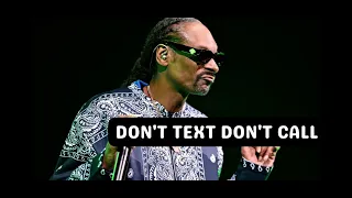 Snoop Dogg - Don‘t Text Don‘t Call 2022