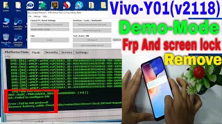 Vivo Y01 (V2118) Demo mode and  screen lock and Frp unlock|cm2 error fail to init problem solve 2022