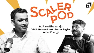 How @AtherEnergyElectric uses Data to Design EV? Ft.Ram Bhavaraju VP Software & Tech | SCALER POD 24