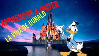 TUTO COMMENT APPRENDRE A FAIRE LA VOIX DE DONALD DUCK