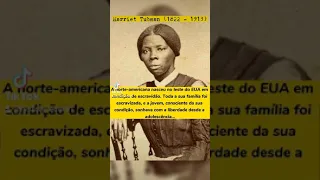 A Biografia de Harriet Tubman #shorts