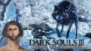 DOOFUS AND THE ALPHA WOLF | Dark Souls 3 Ashes of Ariandel DLC Gameplay Part 1