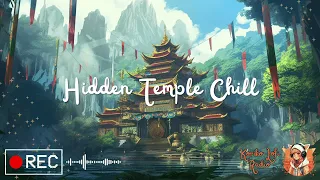 Hidden Temple Chill 🗿 [relaxing chillhop lo-fi beats] ~ Atmospheric lofi music for study/sleep/work
