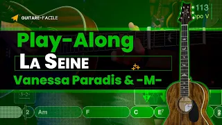 La seine - Vanessa Paradis & -M- -Play Along - tuto Guitare Facile