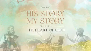 His Story, My Story: The Heart of God // Sunday Worship Service (JAN. 2, 2022)