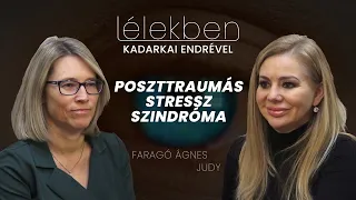 Lélekben - POSZTTRAUMÁS STRESSZ SZINDRÓMA- Faragó Ágnes és Judy (Klubrádió)