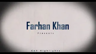 CnR Highlights | CIT | MTA | Farhan-Khan | GTA