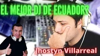 REACCIONANDO A JHOSTYN VILLARREAL | INCLEIBLE SET | BATALLA DE DJ | REACCION