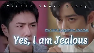 Jealousy couple 😂 #xiaozhan #wangyibo #shortstory #yizhan #bjyx #jealousy #couple #love #hindi #fyp