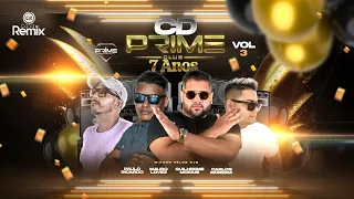 CD PRIME CLUB VOL.3 (ESPECIAL 7 ANOS) BAIXE AGORA