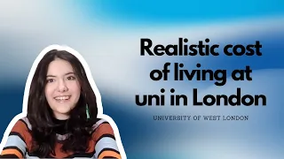 Realistic cost of living at uni in London | University of West London | Student Vlog