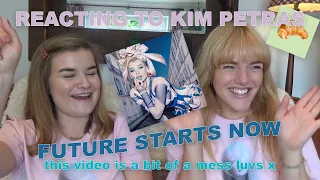 KIM PETRAS - FUTURE STARTS NOW (NEW SINGLE REACTION)