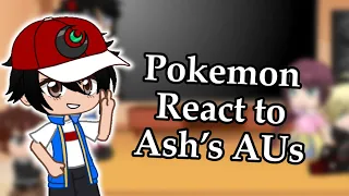 Pokemon React to Ash’s AUs | Original | Part 1/3 | Gacha Club | Read Description