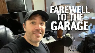 Farewell to the Garage