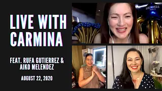 LIVE WITH CARMINA feat. RUFA GUTIERREZ & AIKO MELENDEZ - AUGUST 22, 2020 📺