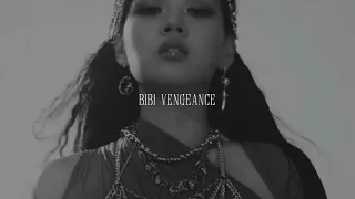 bibi vengeance - bibi | slowed + reverb