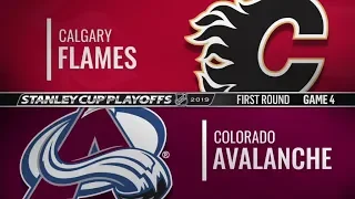 Flames vs Avalanche   First Round  Game 4   Apr 17,  2019