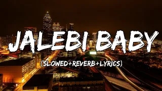 Jalebi Baby - Jason Derulo & Tesher Song ( Slowed+Reverb+Lyrics )