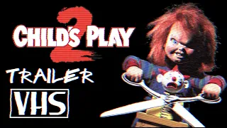 Child's Play 2 (1990) - De-Modernized Trailer