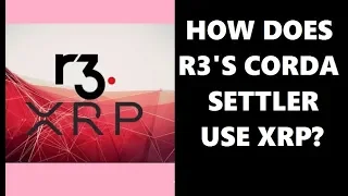 How does R3's Corda Settler use XRP? **Ripple**