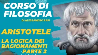 Aristotele parte 7. Organon 4. La Logica dei ragionamenti 2. Induzione deduzione intuizione retorica