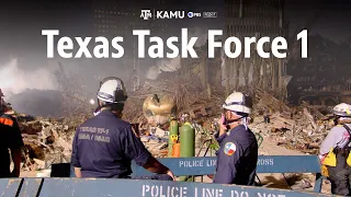 Texas Task Force 1: Reflecting on 9/11