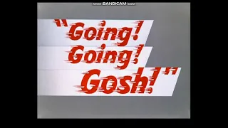 Looney Tunes - "Going! Going! Gosh!" 1952