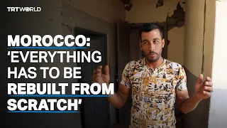 Morocco earthquake: “Everything has to be rebuilt from scratch”