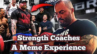 Strength Coaches - A Meme Experience