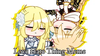 Love Hate Thing meme ||Gacha Club|| Lumine and Aether Genshin Impact ( read desc )