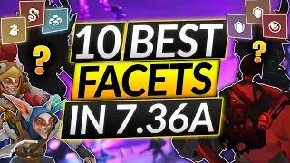 TOP 10 HERO FACETS IN 7.36A - Best Heroes To Gain Rank - Dota 2 Meta Guide
