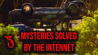 3 Mysteries Solved by the Internet