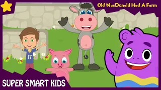 Old MacDonald Had A Farm   Popular Nursery Rhymes and Songs for Children From Super Smart Kids