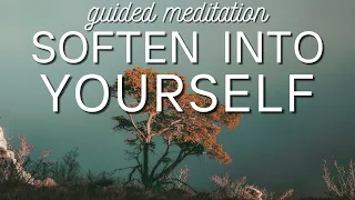 Soften around discomfort, relax into yourself exactly as you are- guided relaxation