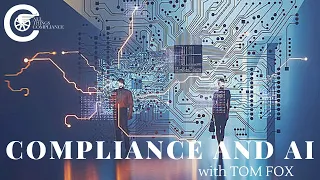 Compliance and AI: Jonathan Armstrong – Understanding The EU AI Act and Its Implications