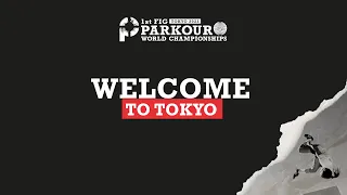 Welcome to Tokyo! - 2022 Parkour World Championships, Tokyo (JPN)