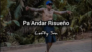 Pa la Lumbre Va Otro Leño - Lefty Sm