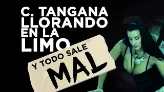 C. TANGANA - LLORANDO EN LA LIMO PERO TODO ESTÁ MAL