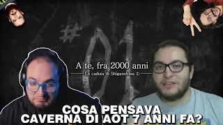 A te fra 7 anni - CAVERNADIPLATONE reagisce a un suo vecchio video su AoT +aneddoto su Croix89 e Fru