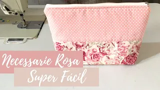 Necessaire Rosa Fácil | Patchwork | Costura Criativa | Iniciantes