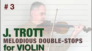 J. Trott Melodious Double-Stops for Violin Book 1, no. 3 by @Violinexplorer